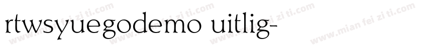 rtwsyuegodemo uitlig字体转换